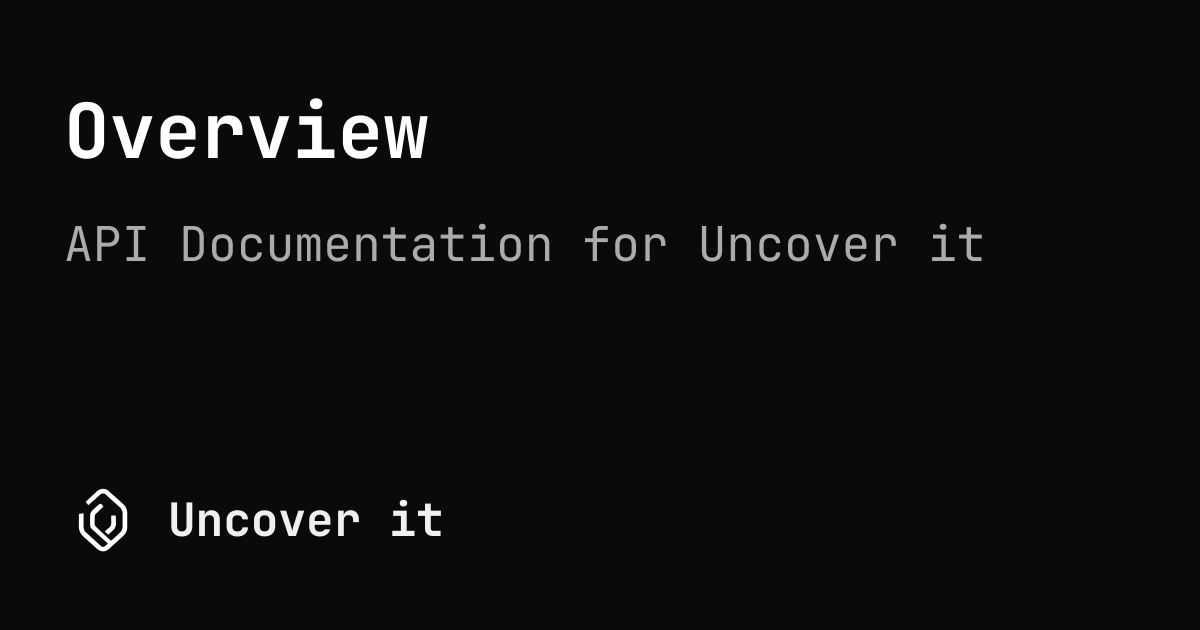 Uncover it - Overview